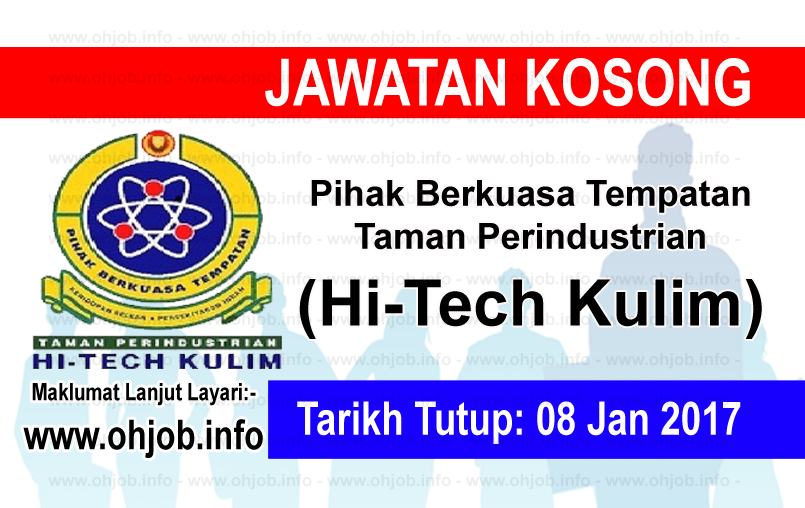 Jawatan Kosong Pihak Berkuasa Tempatan Taman Perindustrian Hi Tech Kulim 08 Januari 2017 Jawatan Kosong Kerajaan Swasta Terkini Malaysia 2021 2022