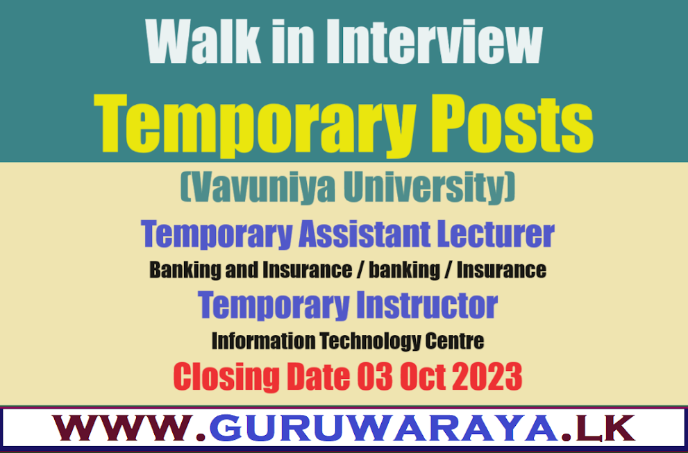 Walk in Interview - Temporary Posts (Vavuniya Univerisity)