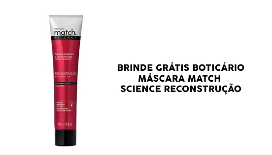Boticário distribui novamente Máscaras Match Science Reconstrução