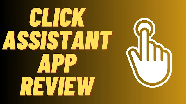 Click Assistant App review