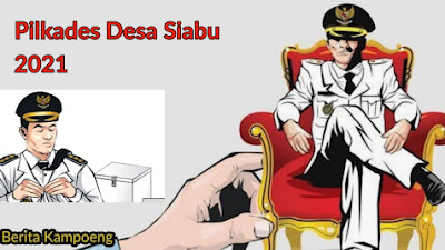 Sembilan Bakal Calon Kades, Diprediksi Akan Berkompetisi Pada Pilkades Desa Siabu 2021-2027