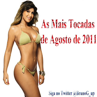 As Mais Tocadas de Agosto de 2011