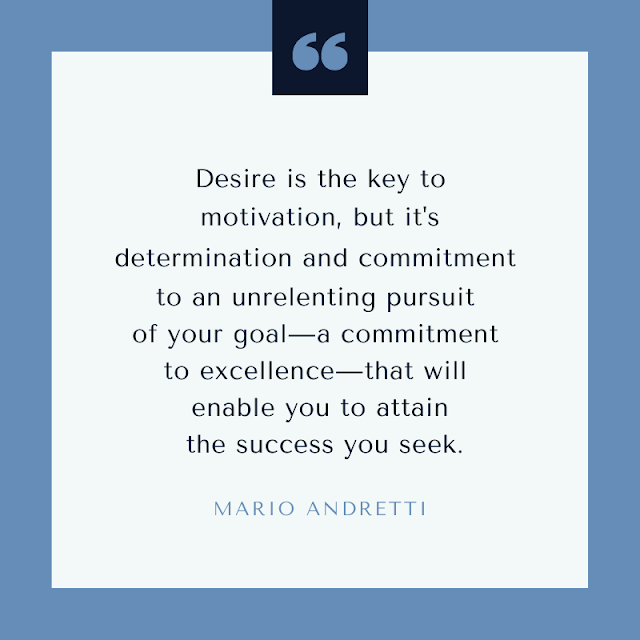 Desire Is The Key To Motivation