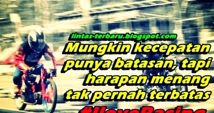  Kata Kata  Anak  Racing  Kata Kata  Gokil Raja Gombal