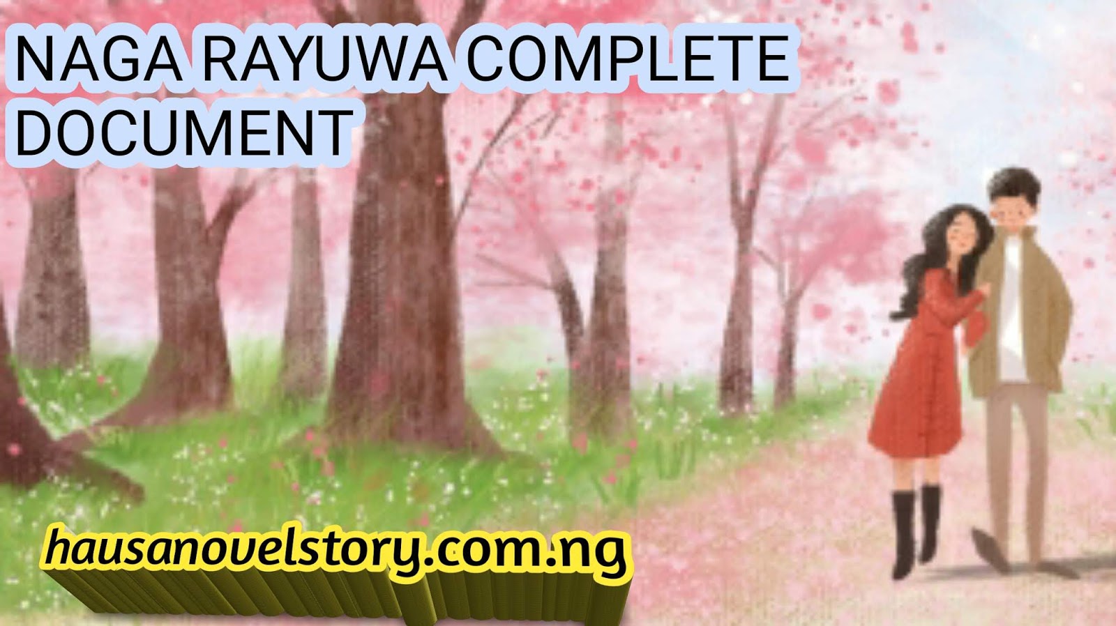 Naga rayuwa hausa novel document file download - HAUSA ...