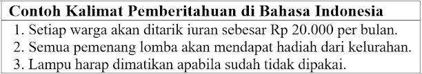 Ciri-ciri dan Contoh kalimat pemberitahuan di Bahasa Indonesia