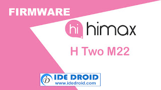 Firmware Himax H Two M22 Bypass Frp Tested Free Download