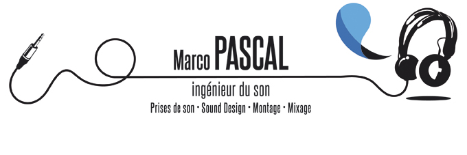 Pascal Marco - Ingénieur du son    