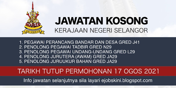 Jawatan Kosong Kerajaan Negeri Selangor Ogos 2021