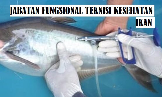 Juknis Jabatan Fungsional Teknisi Kesehatan Ikan dan Angka Kreditnya