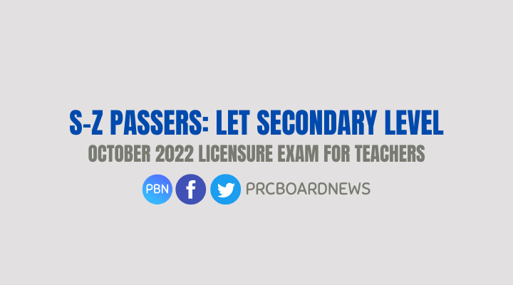 S-Z Passers Secondary: October 2022 LET board exam result