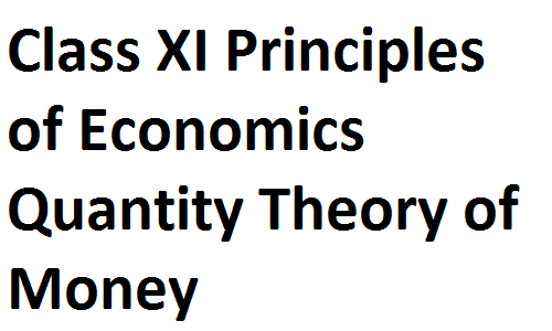 ICS FA ICom Notes Class XI Principles of Economics Quantity Theory of Money fsc notes