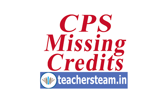 CPS Missing Credits Proforma Download, check CPS missing credits, submit CPS missing credits