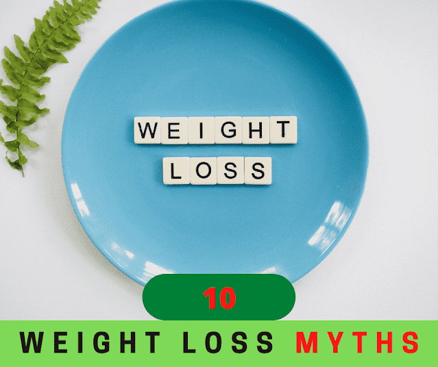 10 weight loss myths