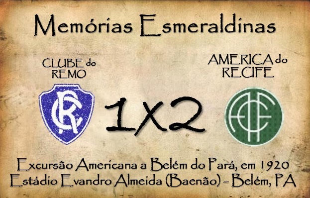 MEMÓRIAS ESMERALDINAS: Remo 1 x 2 América, em 1920