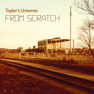 Taylor’s Universe  "From Scratch" 2015 Danish Prog Rock Fusion,Avant Prog (Former members of Burnin Red Ivanhoe)