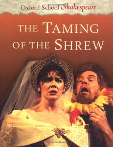 The Taming of the Shrew: Oxford School Shakespeare