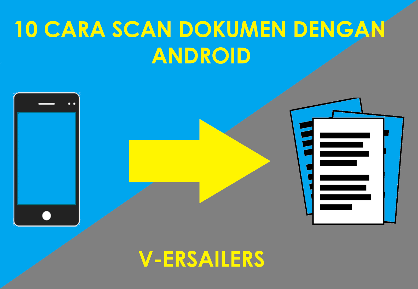 10 Cara scan dokumen di android - V-ERSAILERS
