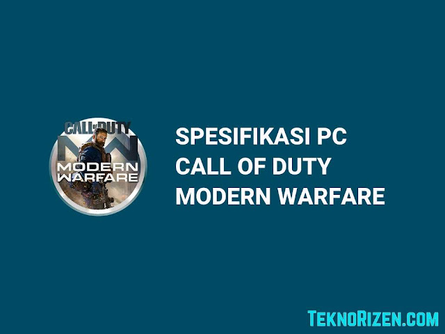 Spesifikasi PC Call Of Duty: Modern Warfare (2019)