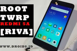 Cara Root Dan Pasang Twrp Pada Redmi 5A [Riva]