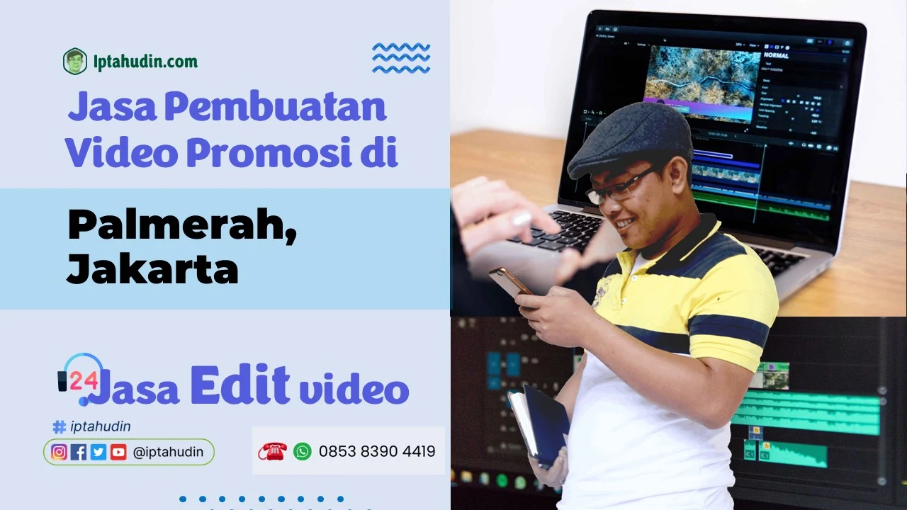 Jasa	Video Promosi di Palmerah, Jakarta	Terpercaya
