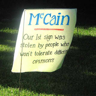 Yard Sign for McCain - Intolerant People Stole our First Sign