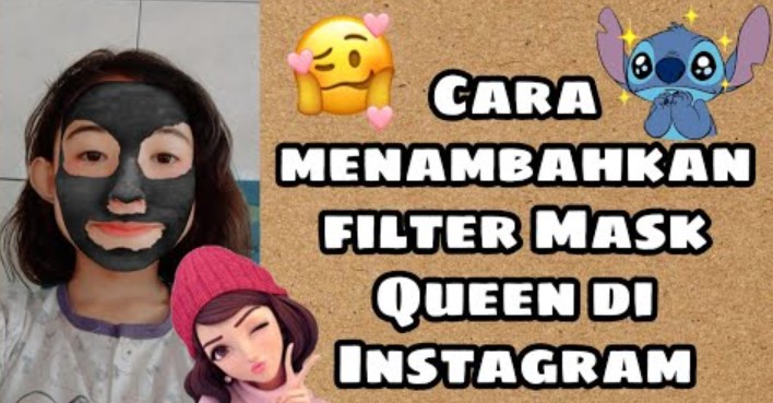 Filter Ig Mask Queen