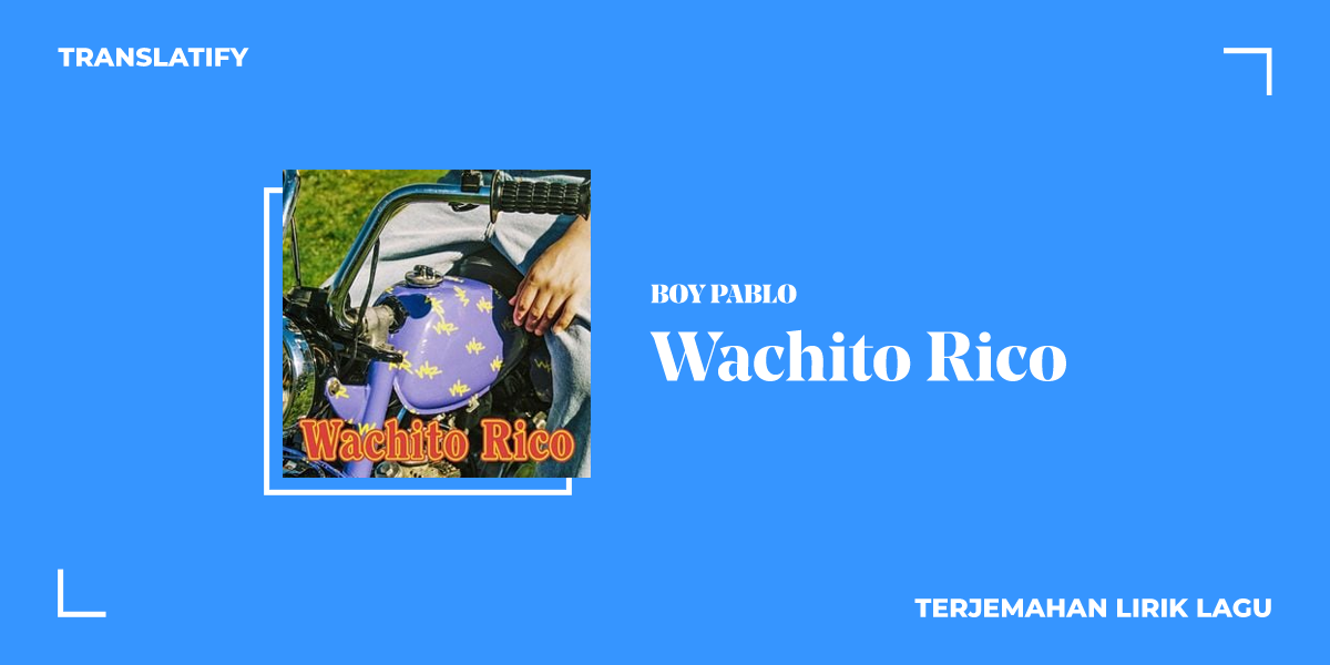 Boy Pablo - Wachito Rico
