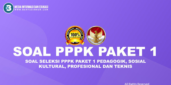 (Update 2021) Soal Paket 1 Seleksi PPPK Pedagogik, Sosial Kultural, Profesional Dan Teknis