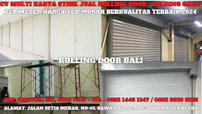 GAMBAR, ROLLING DOOR, BALI, HARGA ROLLING DOOR PER METER TERBARU, 2024