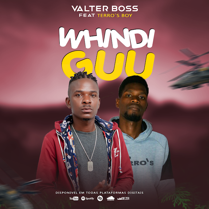 Baixar MP3 - Valter Boss Feat Terro's Boy - Whindi Guu