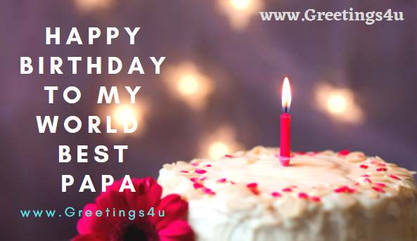 Heart touching Birthday Wishes, Quotes, Greetings & Messages For Fathers