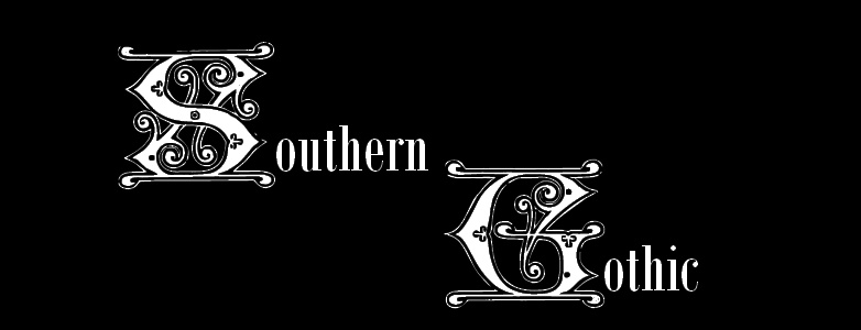Southern Gothic