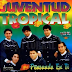 JUVENTUD TROPICAL - PENSANDO EN TI - 1998