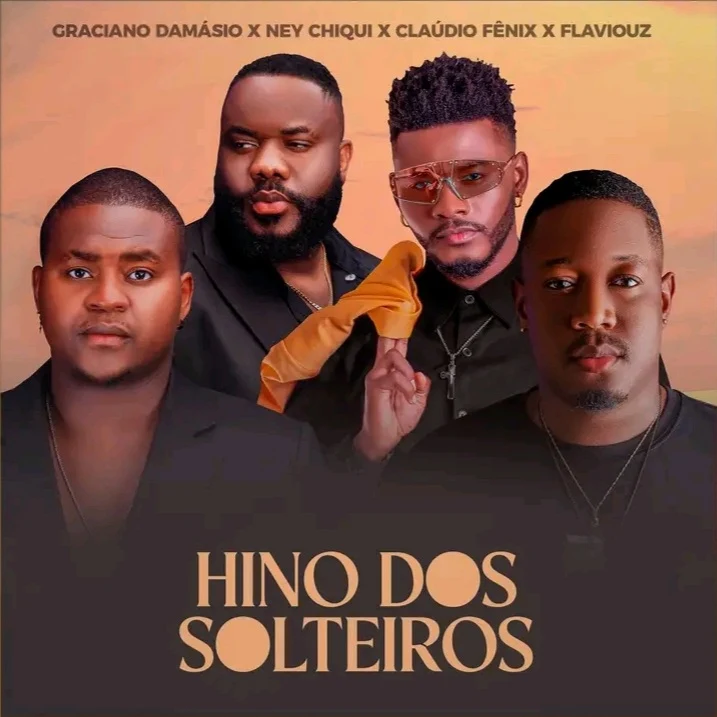Graciano Damásio – Hino dos Solteiros (feat. Ney Chiqui x Claudio Fênix x Flaviouz Hirif)