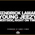 @KendrickLamar  ft. @YoungJeezy  "Westside, Right On Time" | Prod. by @CaneiLive ] [Audio]