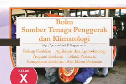 Buku SMK Kurikulum 2013 Sumber Tenaga Penggerak dan Klimatologi