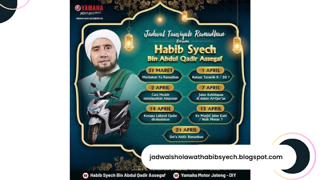 [jadwalsholawathabibsyech.blogspot.com] JADWAL TAUSIYAH RAMADHAN 2023 BERSAMA HABIB SYECH BIN ABDUL QODIR ASSEGAF