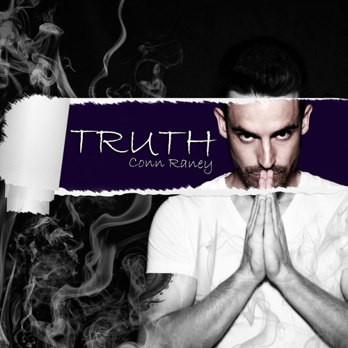 Conn Raney Drops New Single "The Truth"