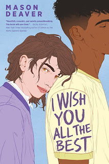 I Wish You All the Best | I Wish You All the Best #1 | Mason Deaver