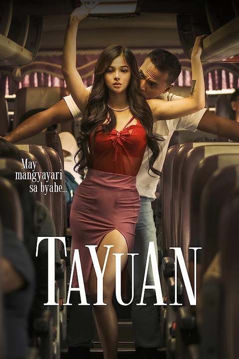 Tayuan (2023) 480p HDRip Tagalog Adult Movie [300MB]