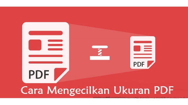  Cara kompress file PDF sekarang ini sedang banyak dicari oleh orang Cara Mengecilkan Ukuran PDF Terbaru
