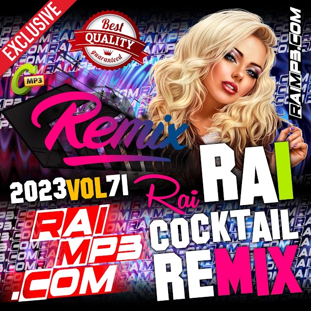 Cocktail Rai Remix 2023 DJ 71 RaiMP3.Com