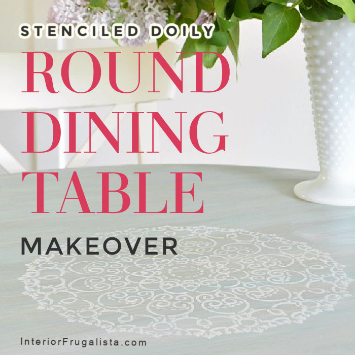 A round pedestal dining table makeover with a stenciled doily on the top.