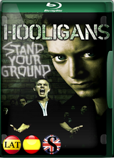 Hooligans – Defiende a los Tuyos (2005) REMUX 1080P LATINO/ESPAÑOL/INGLES