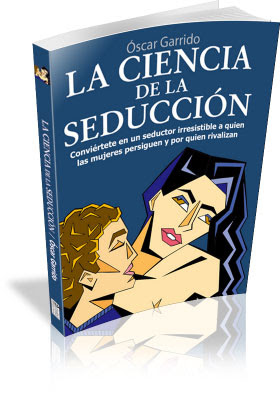 La Ciencia de la Seducción 