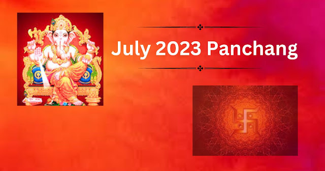 July 2023 Panchang