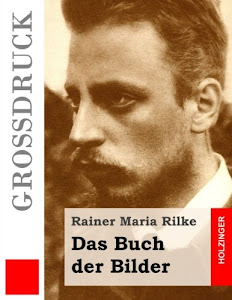 Das Buch der Bilder (Großdruck): 1902 und 1906