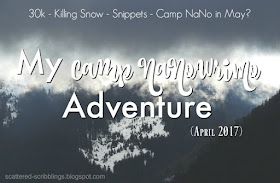 http://scattered-scribblings.blogspot.com/2017/05/my-camp-nanowrimo-adventure-april-2017.html