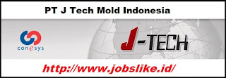 Info Lowongan Kerja Jababeka PT J Tech Mold Indonesia Cikarang